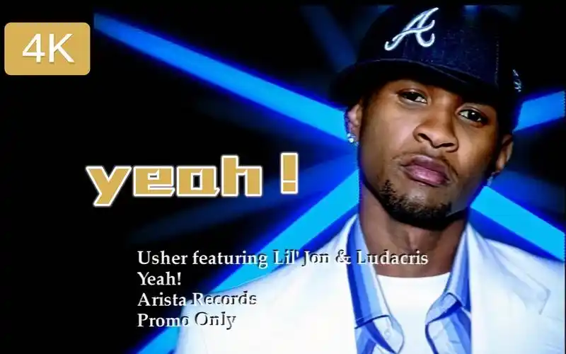 60帧修复 收藏版】usher(亚瑟小子)- yeah! ft. lil jon, ludacris
