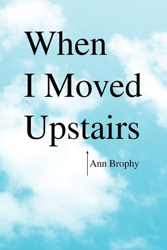 【预售 按需印刷】when i moved upstairs