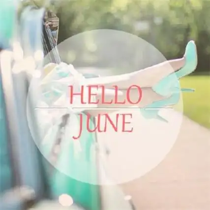 2019六月你好图片唯美带字 6月你好朋友圈配图