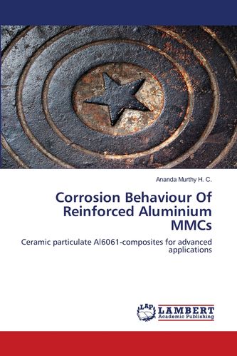 预售 按需印刷 corrosion behaviour of reinforced aluminium mmcs