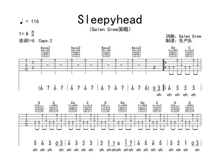 sleepyhead吉他谱_galen crew_g调弹唱六线谱_生产队上传