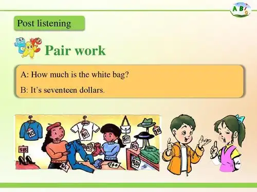 post listening pair work a: how much is the white bag?