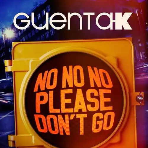 no no no (please dont go)(bombn amato remix radio edit)_guenta