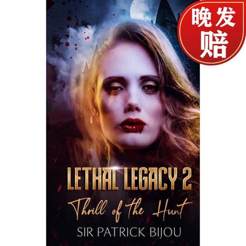 【4周达】lethal legacy 2: thrill of the hunt 2