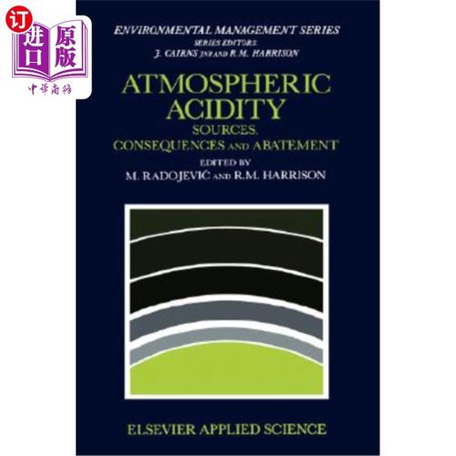 海外直订atmospheric acidity: sources, consequences and abatement