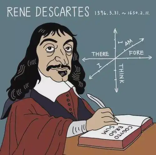 笛卡尔的哲学:我思故我在!你真的理解这句话吗?