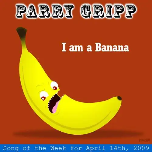 i am a banana_parry gripp_高音质在线试听_i am a banana歌词|歌曲