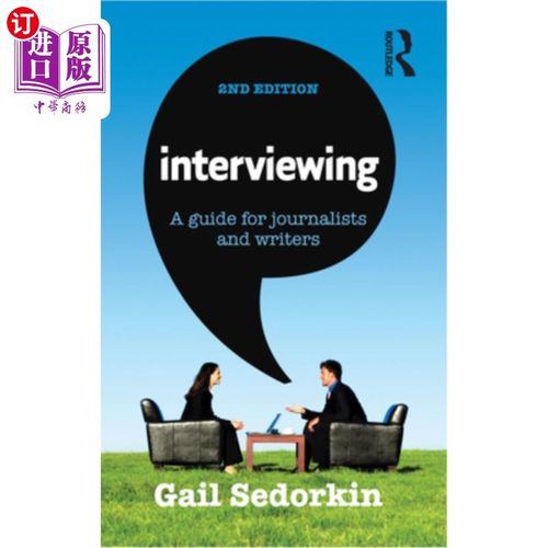 海外直订interviewing: a guide for journalists and writers 采访