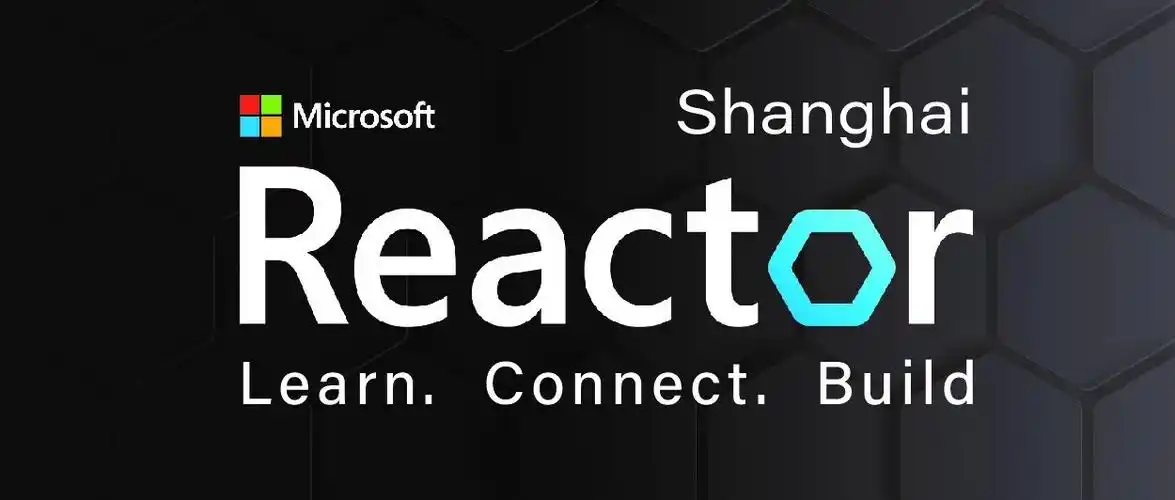 微软reactor上海