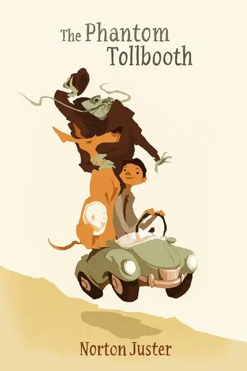 the phantom tollbooth : the phantom tollbooth by norton juster