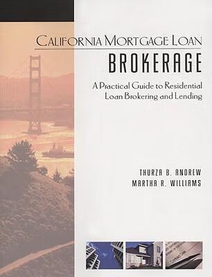 预订 california mortgage loan brokerage: a practical guide to re