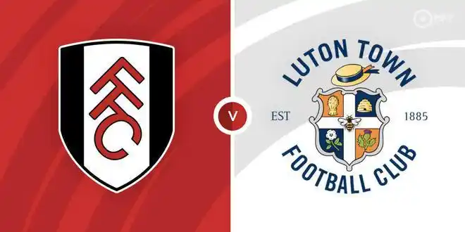 英冠富勒姆vs卢顿农场主迎来主场最终战冠军奖杯即将收入囊中