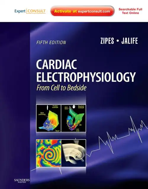 cardiac electrophysiology: from cell to bedside: expert consult