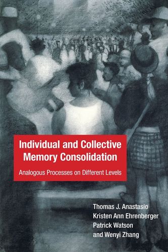 预售 按需印刷 individual and collective memory consolidation