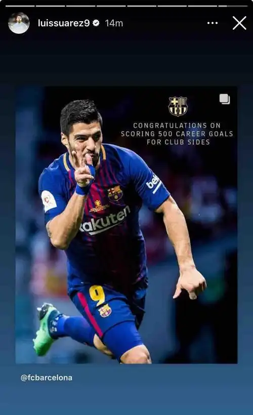 巴萨祝贺苏亚雷斯达成俱乐部生涯500球里程碑,苏牙转发7815