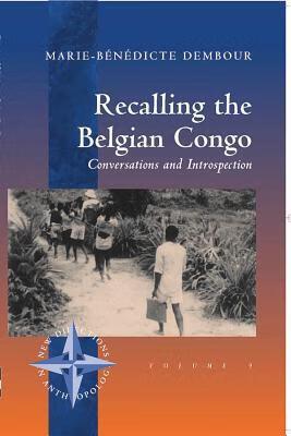 预订recalling the belgian congo: conversations and introspection