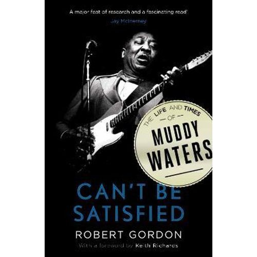 预订cant be satisfied:the life and times of muddy waters