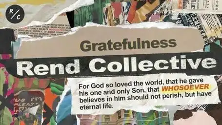 rend collective - gratefulness 试听版