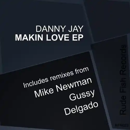makin love(delgados jersey bump remix)_danny jay&delgado_单曲