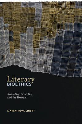 预订literary bioethics: animality, disability, and t