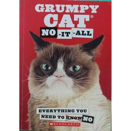 grumpy cat: no-it-all: everything you need to no by grumpy cat平