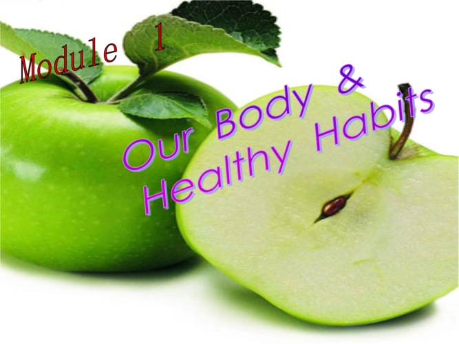 [高一英语]外研社版高一book2 our body and healthy habits.ppt