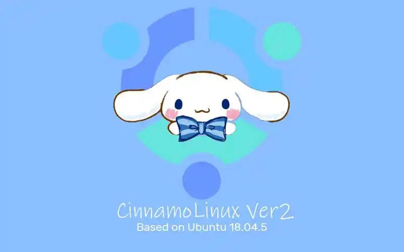 [玉桂狗(大耳狗) x linux]基于linux的玉桂狗(大耳狗)定制系统cinnamo