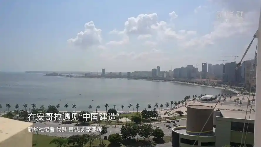 在安哥拉遇见"中国建造"_凤凰网视频_凤凰网