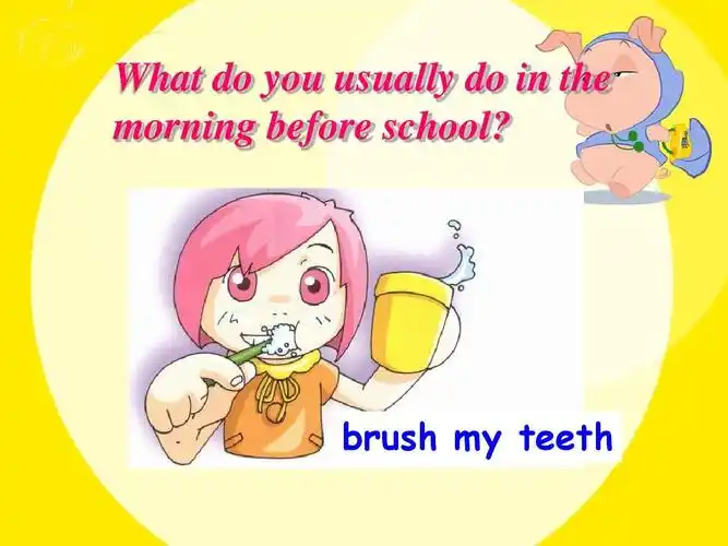 brush my teeth
