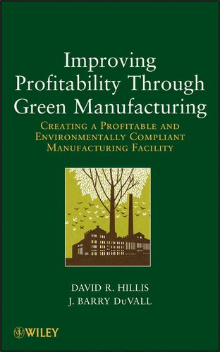 improving profitability through green manufacturing: creating a