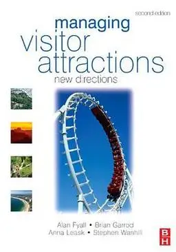 managing visitor attractions, second edition