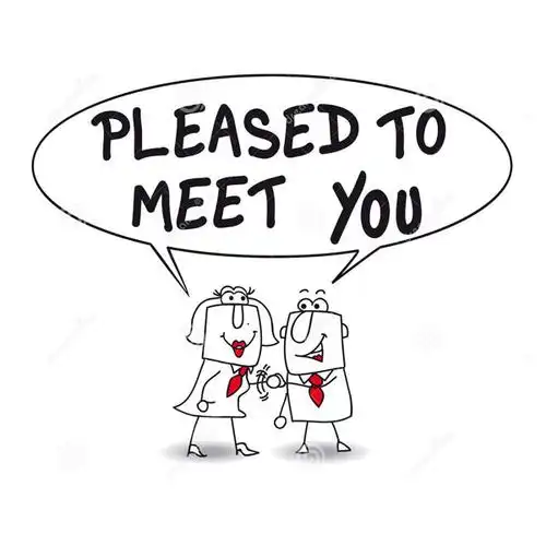 pleased to meet you.
