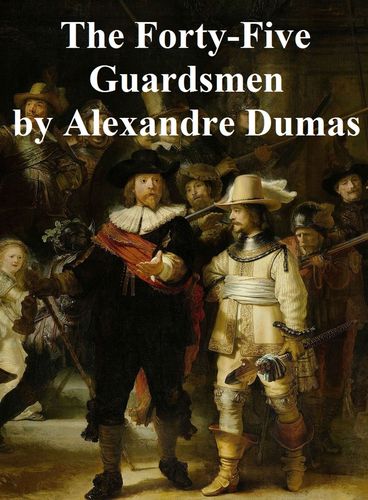 the forty-five guardsmen