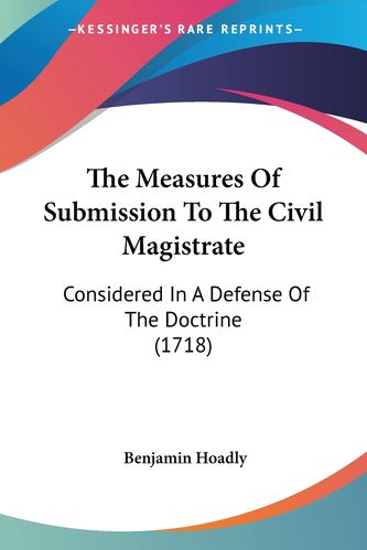 预售 按需印刷 the measures of submission to the civil magistrate