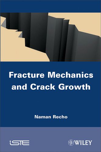 fracture mechanics and crack growth