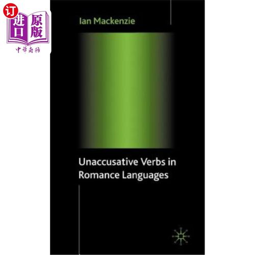 海外直订unaccusative verbs in romance languages 罗曼语中的非宾格