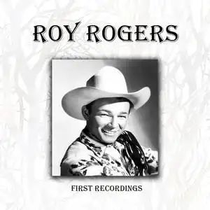 roy rogers - first recordings