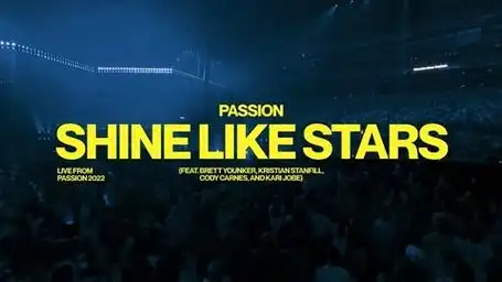 passion - shine like stars 现场版