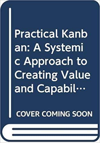 预订practical kanban: a systemic approach to creatin