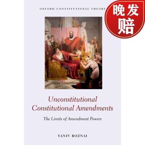 预订 unconstitutional constitutional amendments: the limits of