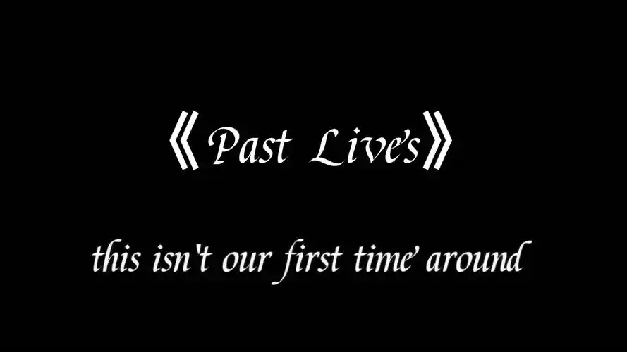 《past lives》