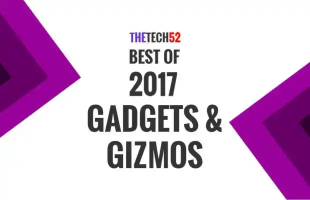 best of 2017 – top 5 gadgets & gizmos of the year