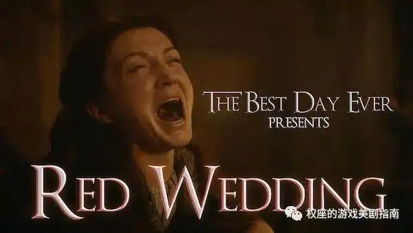 《权力的游戏》导演和演员是怎么评价血色婚礼的?