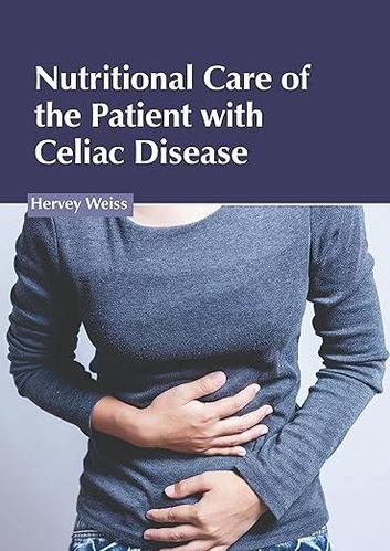 预订 nutritional care of the patient with celiac disease