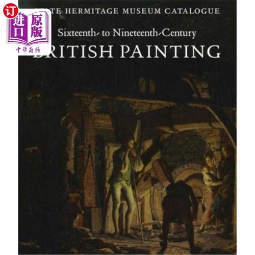 海外直订sixteenth- to nineteenth-century british painting: state