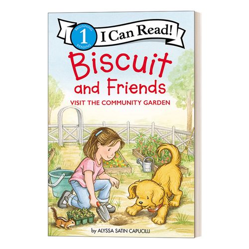 小饼干狗和朋友参观社区花园 i can read 1: biscuit and friends