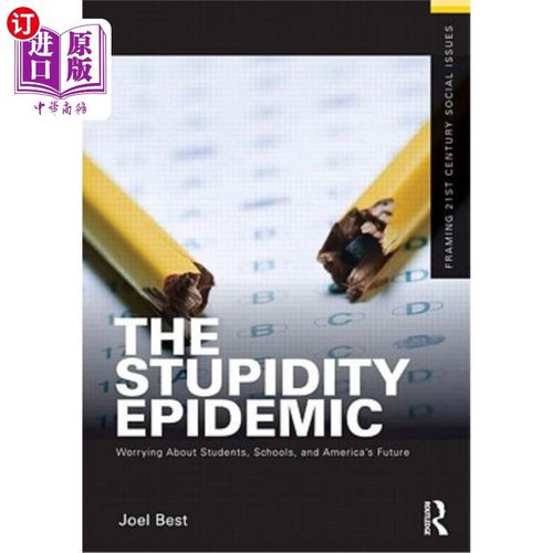 海外直订the stupidity epidemic: worrying about students, schools