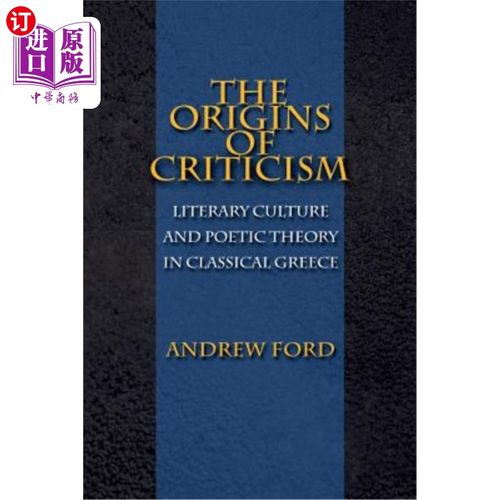 海外直订the origins of criticism: literary culture and poetic