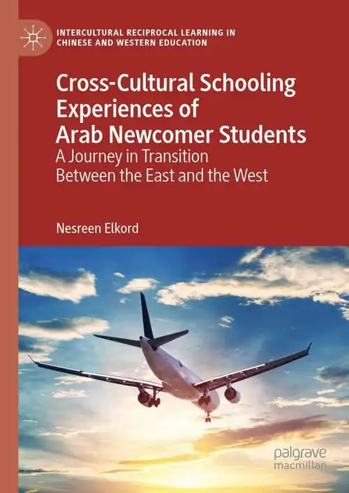 cross-cultural schooling experiences of arab newcomer students