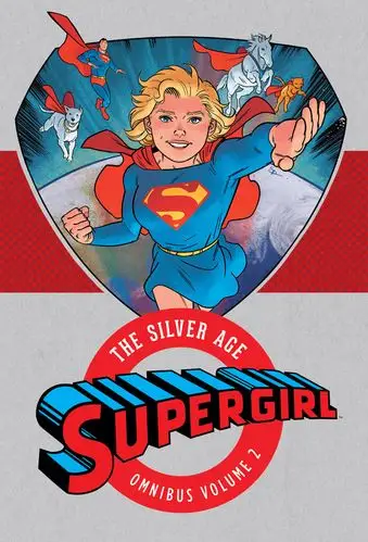 supergirl: the silver age omnibus #2 - volume